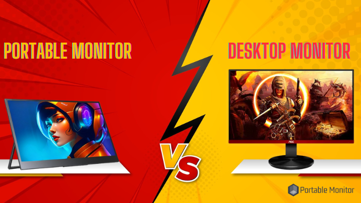 Portable Monitor vs Desktop Monitor: Which One is Right for You?